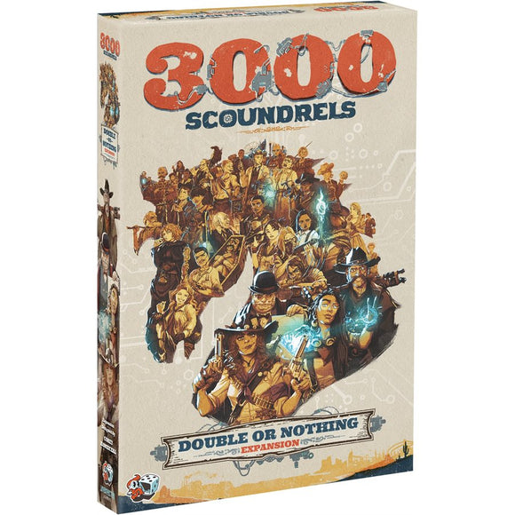 3000 SCOUNDRELS: DOUBLE OR NOTHING