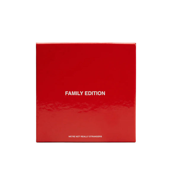 Were Not Really Strangers - Family Edition