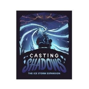 Casting Shadows: Ice Storm Expansion