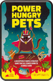 Power Hungry Pets Tin Edition