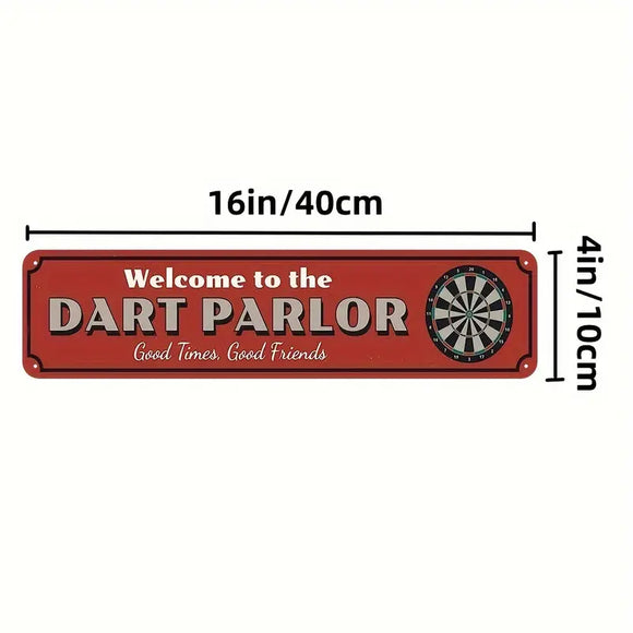 Metal Dart Sign - Welcome to the Dart Parlor