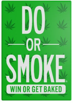 Do Or Smoke