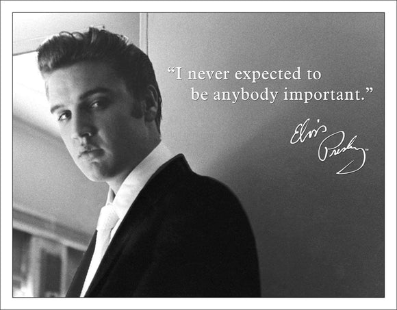 Elvis Presley Important Quote - Retro Vintage Tin Sign