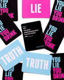 You Lie You Drink